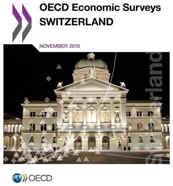 Couverture du livre « Switzerland, OECD economic surveys ; november 2015 » de Ocde aux éditions Ocde