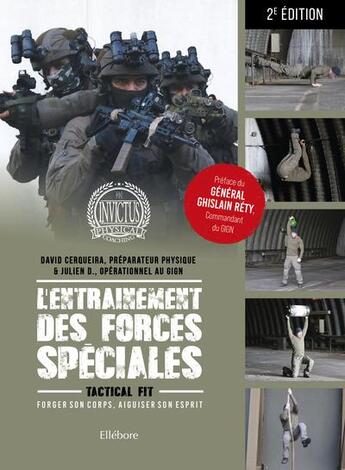 Couverture du livre « L'entraînement des forces spéciales : forger son corps, aiguiser son esprit » de David Cerqueira et Julien D. aux éditions Ellebore