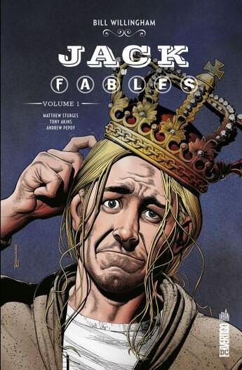 Couverture du livre « Jack of Fables : Intégrale vol.1 » de Matthew Sturges et Bill Willingham et . Collectif aux éditions Urban Comics