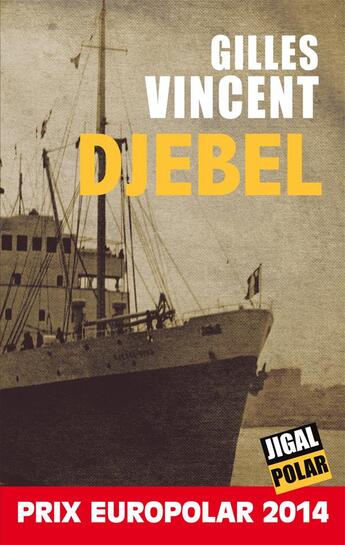 Couverture du livre « Djebel » de Gilles Vincent aux éditions Jigal