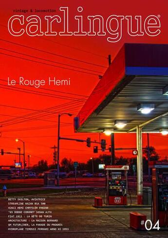 Couverture du livre « Carlingue #4 - Le Rouge Hemi » de Jean-Paul Milhe aux éditions Maison Rouge