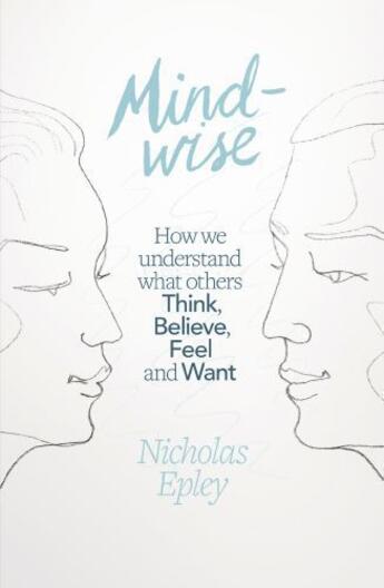 Couverture du livre « Mindwise » de Epley Nicholas aux éditions Penguin Books Ltd Digital