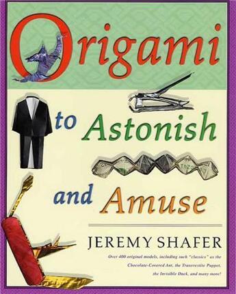 Couverture du livre « Origami to astonish and amuse » de Shafer Jeremy aux éditions Interart