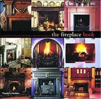 Couverture du livre « The fireplace book » de  aux éditions Thames & Hudson