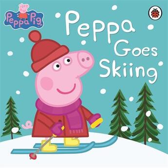 Couverture du livre « PEPPA PIG ; Peppa's goes skiing » de  aux éditions Ladybird