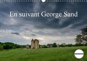 Couverture du livre « Quelques lieux que george sand » de Gaymard Alain aux éditions Calvendo