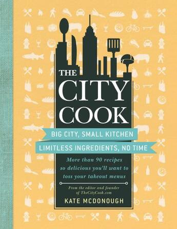 Couverture du livre « The City Cook » de Mcdonough Kate aux éditions Simon & Schuster