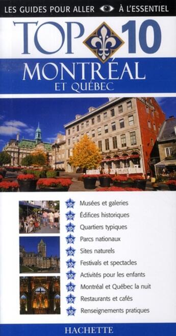 Couverture du livre « Top 10 ; Montréal Et Québec » de  aux éditions Hachette Tourisme