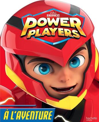 Couverture du livre « Power players - a l'aventure » de  aux éditions Hachette Jeunesse