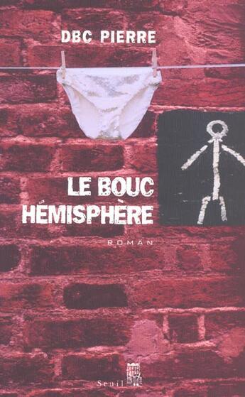 Couverture du livre « Bouc hemisphere (le) » de Dbc Pierre aux éditions Seuil