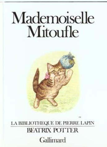 Couverture du livre « Mademoiselle mitoufle » de Beatrix Potter aux éditions Gallimard-jeunesse