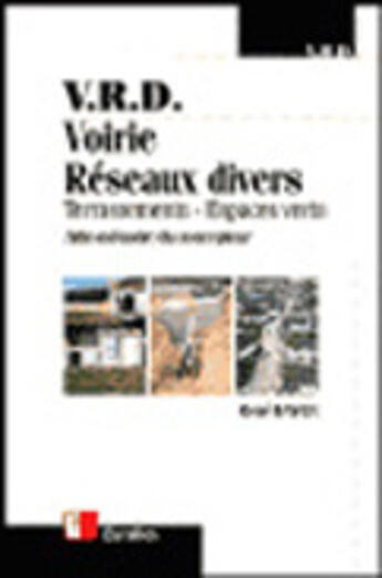 Couverture du livre « V.r.d. voirie reseaux divers - aide-memoire du concepteur » de Bayon aux éditions Eyrolles