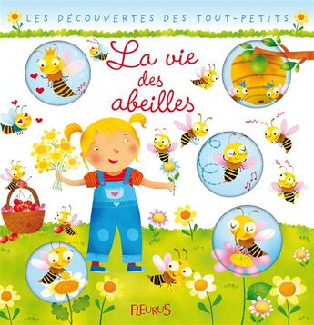 Couverture du livre « La vie des abeilles » de Bordoni/Belineau aux éditions Fleurus