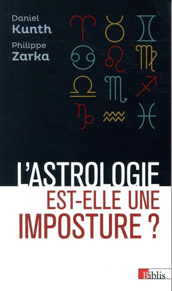 Couverture du livre « L'astrologie est-elle une imposture ? » de Daniel Kunth et Philippe Zarka aux éditions Cnrs