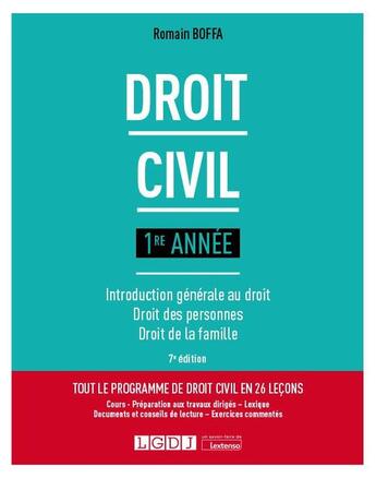 Couverture du livre « Droit civil 1re année : Introduction générale au droit - Droit des personnes - Droit de la famille (7e édition) » de Romain Boffa aux éditions Lgdj