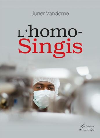 Couverture du livre « L'homo-singis » de Juner Vandome aux éditions Amalthee