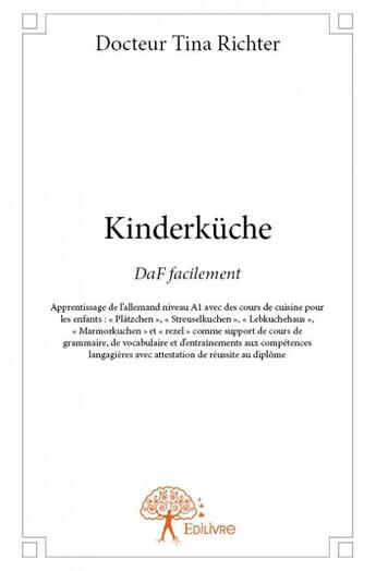 Couverture du livre « Kinderkuche » de Docteur Tina Richter aux éditions Edilivre