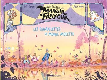 Couverture du livre « Les contes du manoir frayeur : Les bandelettes de Momie Molette » de Loic Clement et Julien Arnal aux éditions Glenat Jeunesse