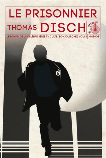 Couverture du livre « Le prisonnier » de Thomas Disch aux éditions Mnemos