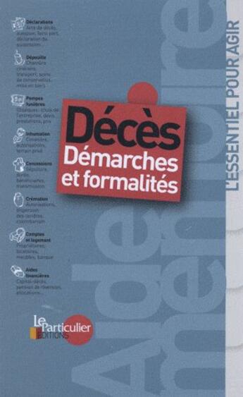 Couverture du livre « Deces : demarches et formalites » de  aux éditions Le Particulier