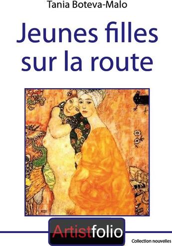 Couverture du livre « Jeunes filles sur la route » de Tania Boteva-Malo aux éditions Artistfolio