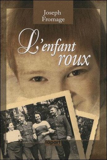 Couverture du livre « L'enfant roux » de Joseph Fromage aux éditions L'a Part Buissonniere