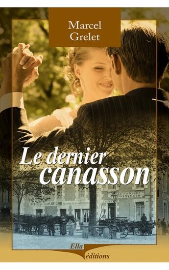 Couverture du livre « Le dernier canasson » de Marcel Grelet aux éditions Ella Editions