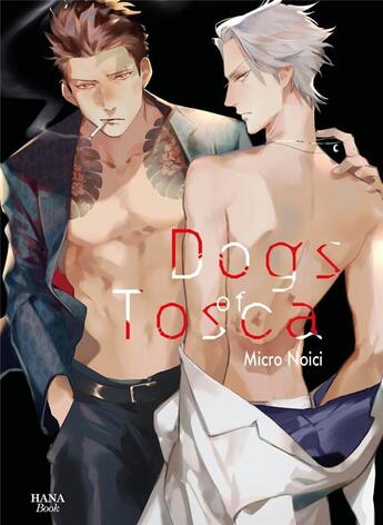 Couverture du livre « Dogs of Tosca » de Micro Noici aux éditions Boy's Love