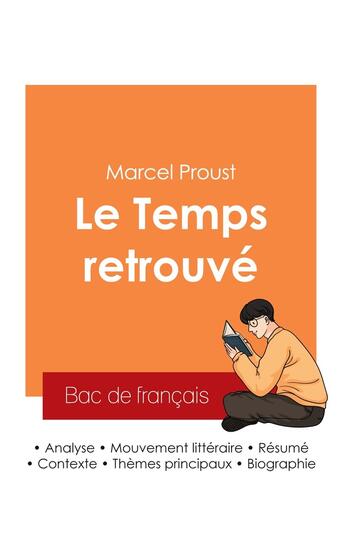 Couverture du livre « Réussir son Bac de français 2025 : Analyse du roman Le Temps retrouvé de Marcel Proust » de Marcel Proust aux éditions Bac De Francais