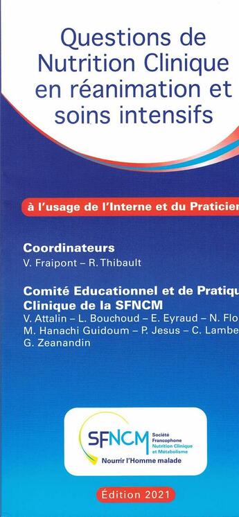 Couverture du livre « Questions de nutrition clinique en reanimation et soins intensifs - a l'usage de l'interne et du pra » de Fraipont/Thibault aux éditions Un K Noe Dans Les Cloups