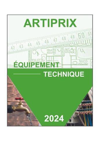 Couverture du livre « Edition 2024 - t02 - artiprix equipement technique - 2024 - bordereau de prix equipement technique » de Bip Information Prof aux éditions Artiprix