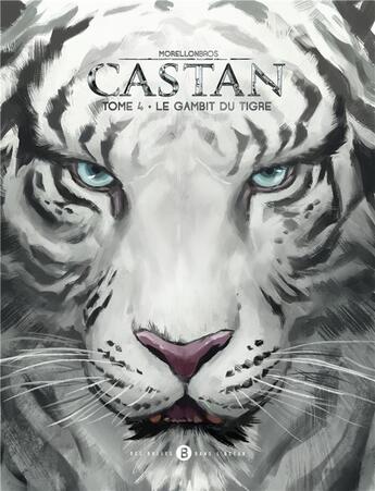 Couverture du livre « Castan : Le Gambit du tigre » de Morellonbros aux éditions Des Bulles Dans L'ocean