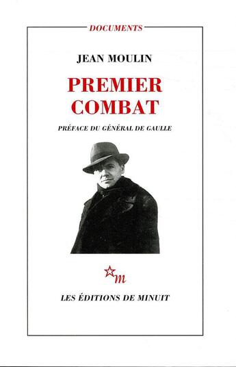 Couverture du livre « Premier combat » de Jean Moulin aux éditions Minuit