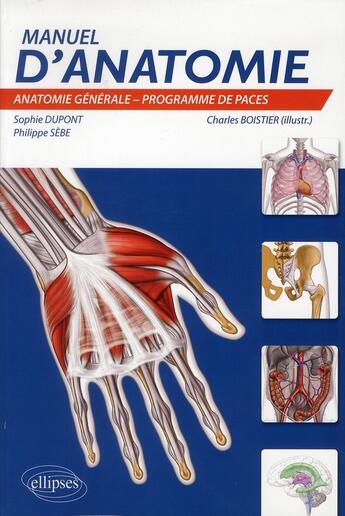 Couverture du livre « Manuel d'anatomie » de Dupont/Sebe aux éditions Ellipses