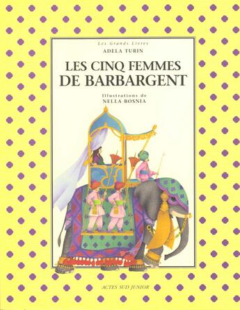 Couverture du livre « Cind femmes de barbargent (les) » de Turin Adela aux éditions Actes Sud