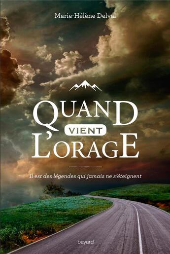 Couverture du livre « Quand vient l'orage » de Marie-Helene Delval aux éditions Bayard Jeunesse