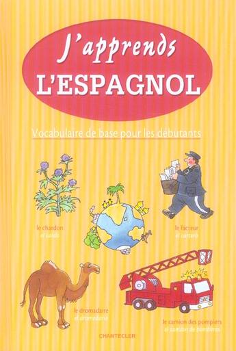 Couverture du livre « J'Apprends L'Espagnol » de  aux éditions Chantecler