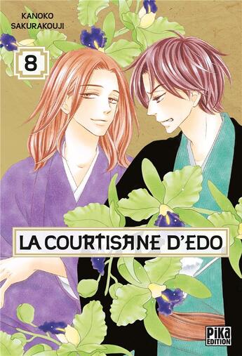 Couverture du livre « La courtisane d'Edo t.8 » de Kanoko Sakurakouji aux éditions Pika