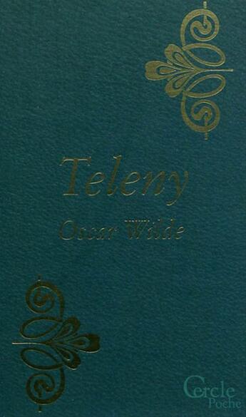 Couverture du livre « Cercle Poche n°155 Teleny » de Oscar Wilde aux éditions Mount Silver