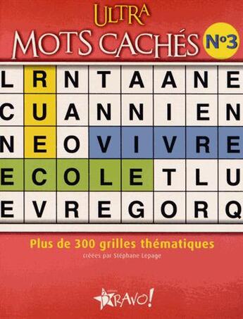 Couverture du livre « Ultra mots cachés t.3 » de Stephane Lepage aux éditions Bravo