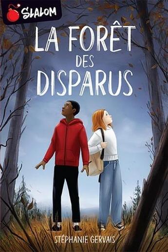 Couverture du livre « La forêt des disparus » de Stephanie Gervais aux éditions Boomerang Jeunesse