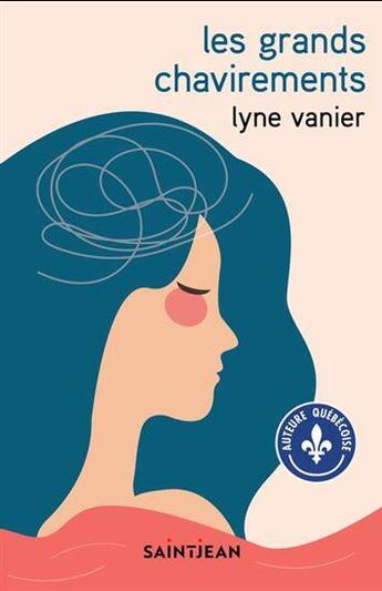 Couverture du livre « Les grands chavirements » de Lyne Vanier aux éditions Saint-jean Editeur