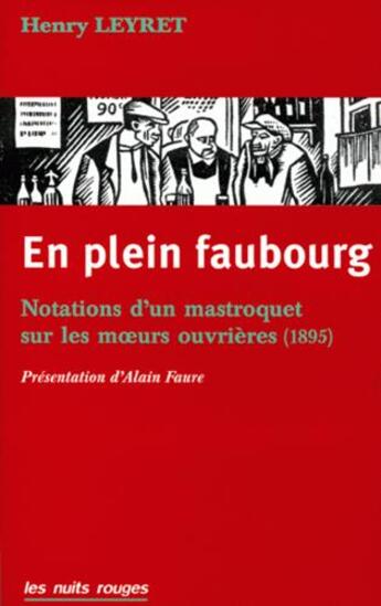 Couverture du livre « En plein faubourg » de Leyret Henry aux éditions Nuits Rouges