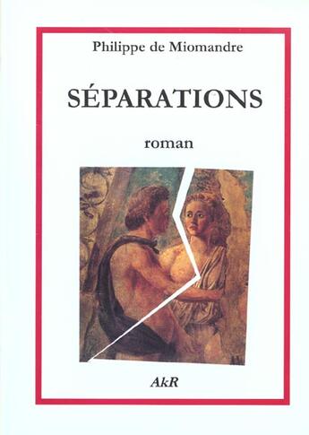 Couverture du livre « Separations » de Philippe De Momiandre aux éditions Akr