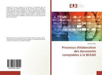 Couverture du livre « Processus d'elaboration des documents comptables a la bceao » de Sefou Ibrahim aux éditions Editions Universitaires Europeennes