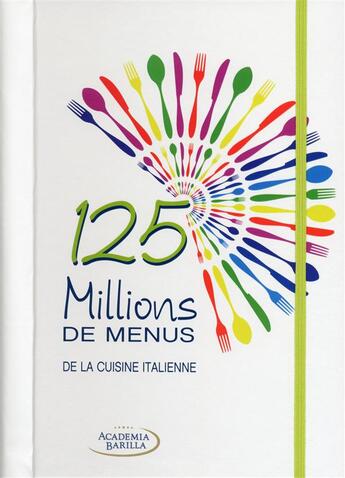 Couverture du livre « 125 millions de menus » de  aux éditions White Star