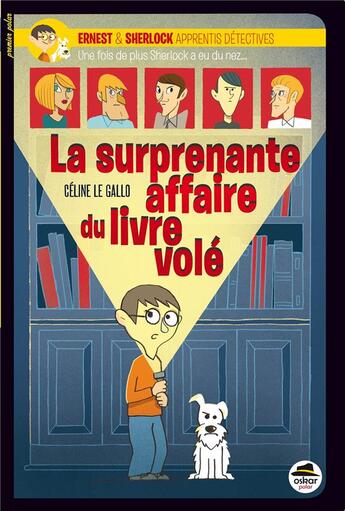 Couverture du livre « Ernest & Sherlock apprentis détectives ; la surprenante affaire du livre volé » de Laurent Richard et Celine Le Gallo aux éditions Oskar