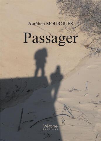 Couverture du livre « Passager » de Aurelien Mourgues aux éditions Verone