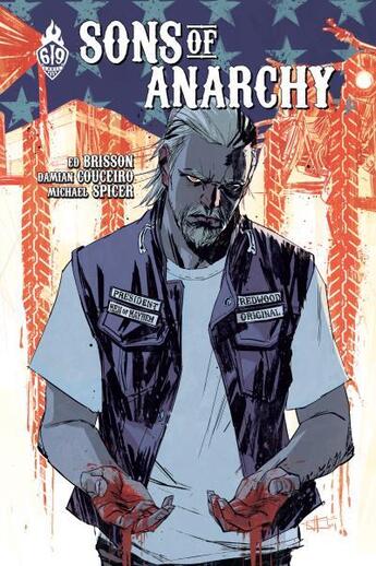 Couverture du livre « Sons of Anarchy t.3 » de Ed Brisson et Damian Couceiro aux éditions Ankama