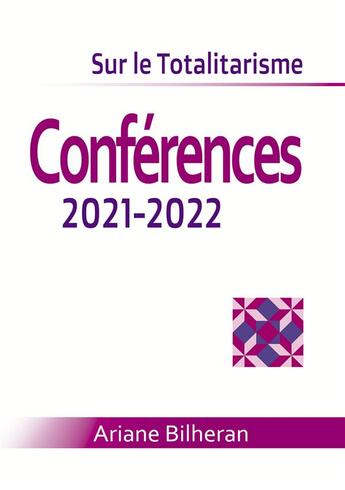 Couverture du livre « Sur le totalitarisme : conférences 2021-2022 » de Ariane Bilheran aux éditions Bookelis